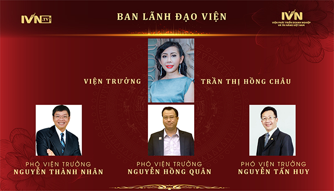 [ IVN ] Ban lãnh đạo Viện phát triển doanh nghiệp và tài năng Việt Nam